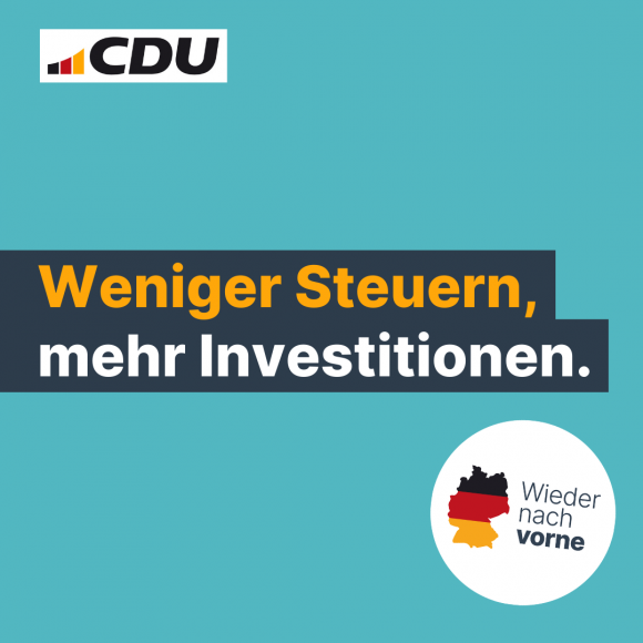 Weniger Steuern, mehr Investitionen.