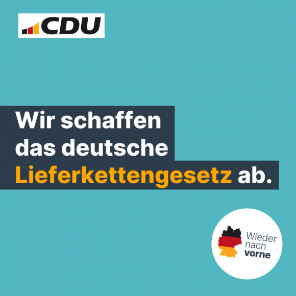 Wir schaffen das deutsche Lieferkettengesetz ab.