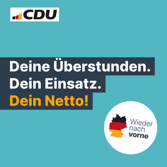 Deine Überstunden. Dein Einsatz. Dein Netto!