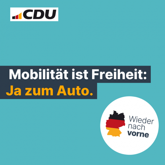 Mobilität ist Freiheit: Ja zum Auto. 