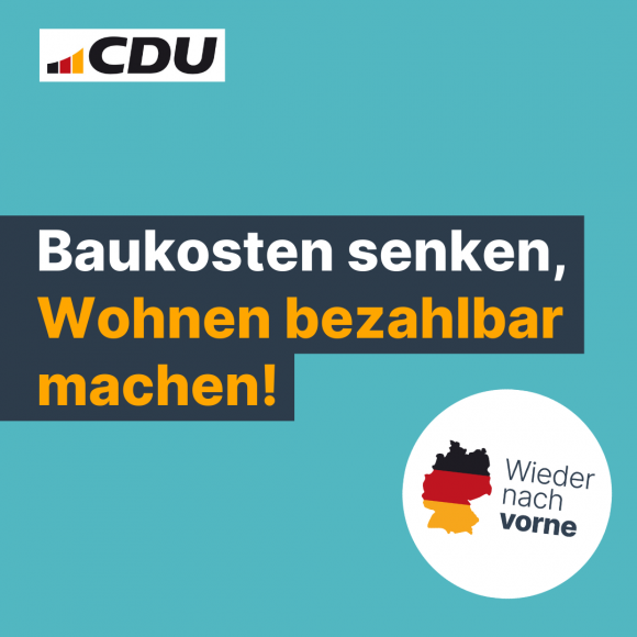 Baukosten senken, Wohnen bezahlbar machen!